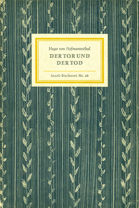 Hofmannsthal, Der Tor und der Tod (IB)