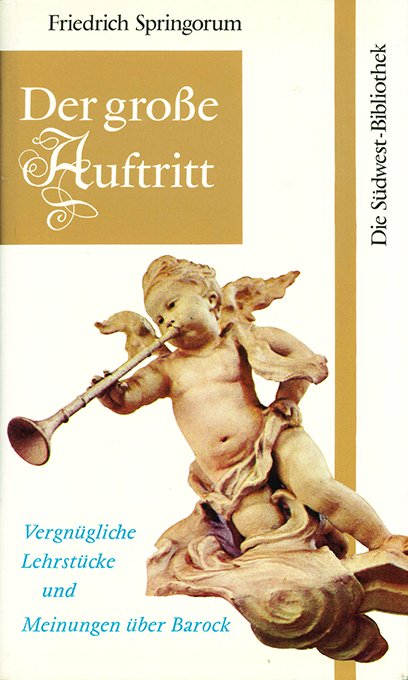 Springorum, Der große Auftritt
