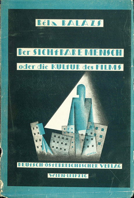 Balázs, Der sichtbare Mensch