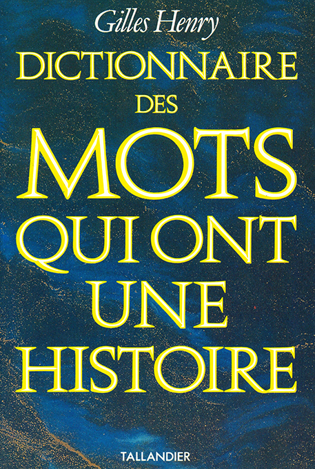 Henry, Dictionnaire des mots