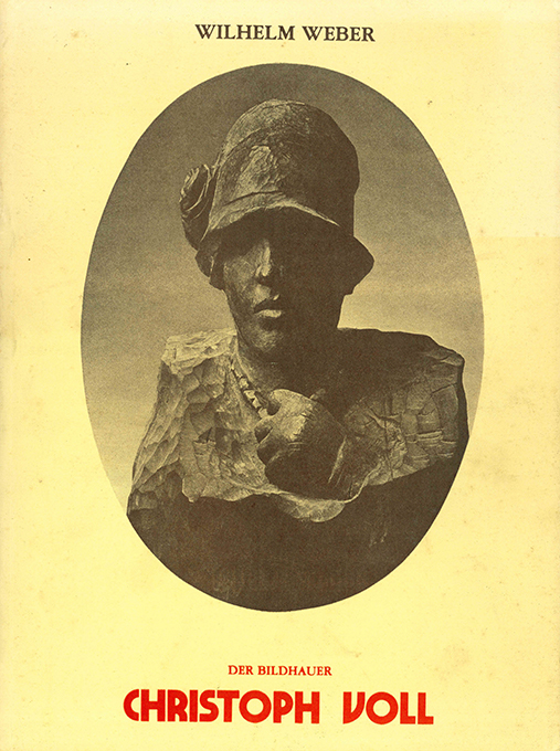 Weber, W., Der Bildhauer Christoph Voll