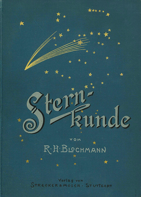 Blochmann, Die Sternkunde