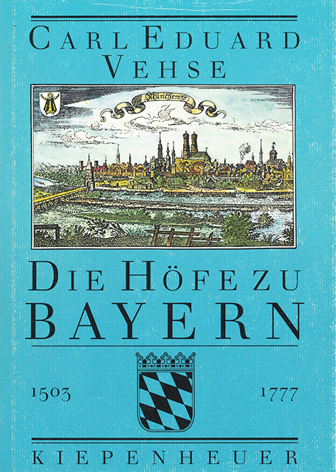 Vehse, Die Höfe zu Bayern