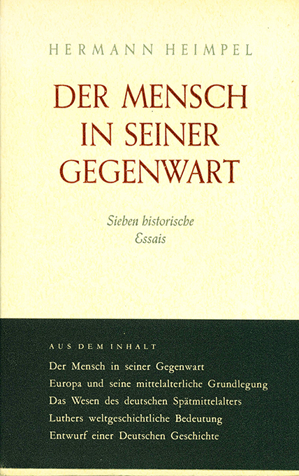 Heimpel, Der Mensch in seiner Gegenwart