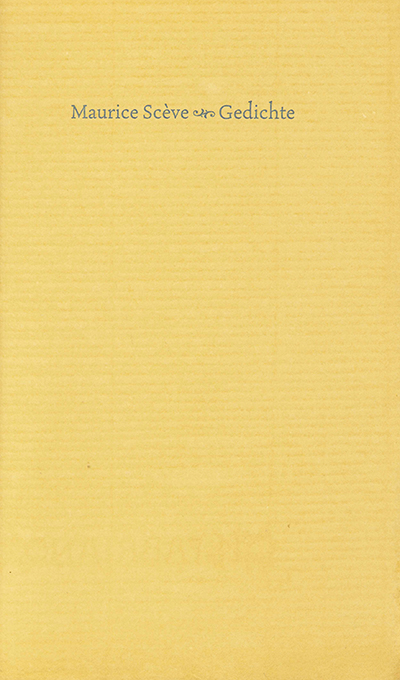 Scève, Gedichte