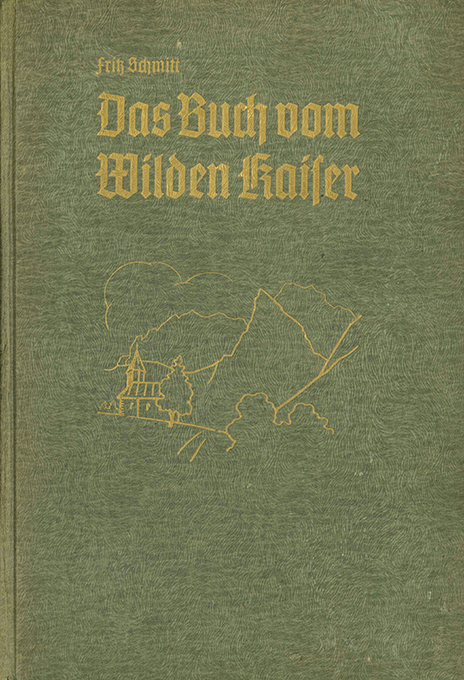 Schmitt, Das Buch vom Wilden Kaiser