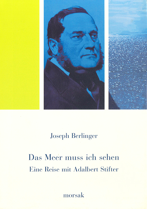 Berlinger, Das Meer muss ich sehen