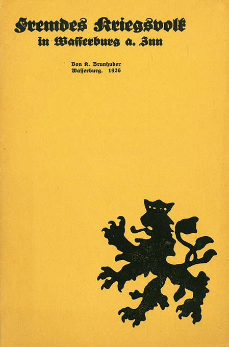 Brunhuber, Fremdes Kriegsvolk