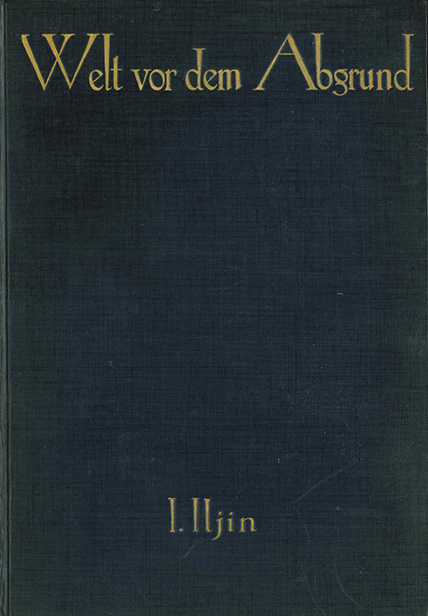 Iljin, Welt vor dem Abgrund