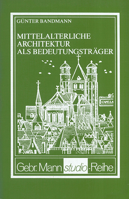 Bandmann, Mittelalterliche Architektur