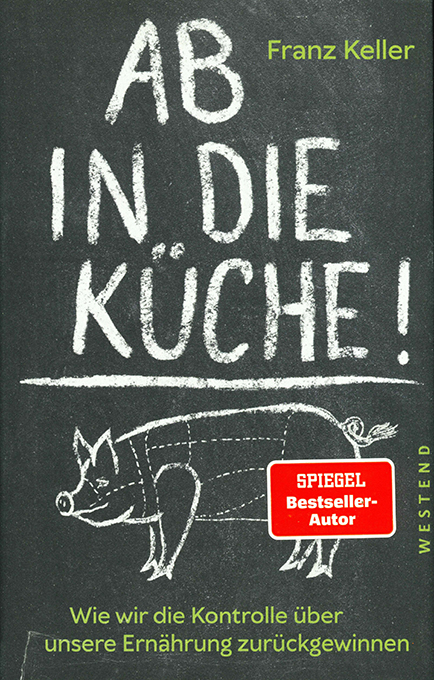 Keller, Fr., Ab in die Küche