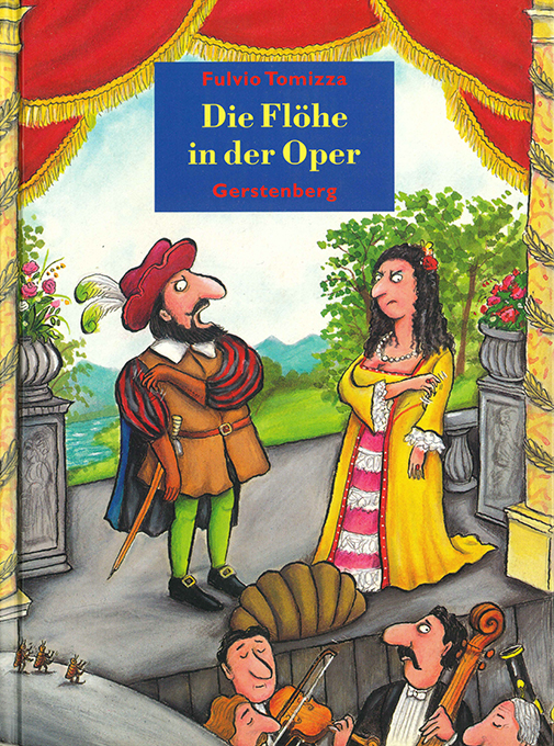 Tomizza, Die Flöhe in der Oper