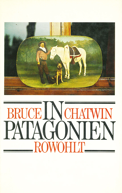 Chatwin, In Patagonien