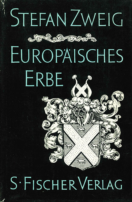 Zweig, St., Europäisches Erbe