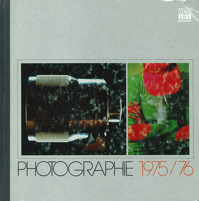 Life die Photographie: Photographie 1975/76