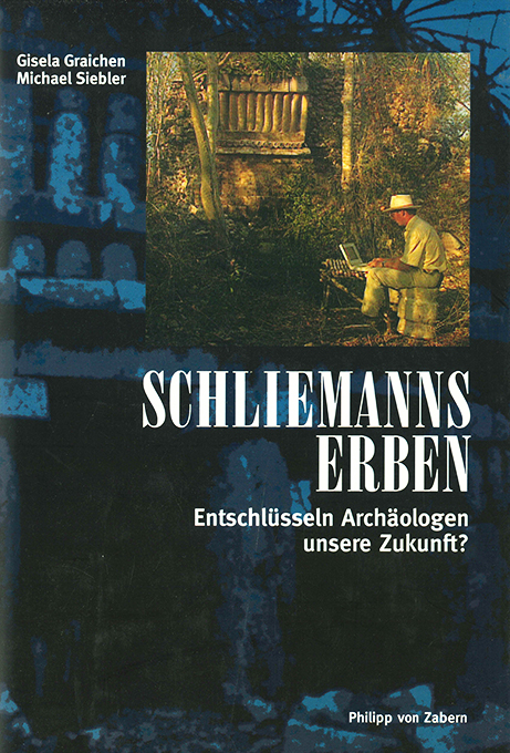 Graichen, Siebler, Schliemanns Erben