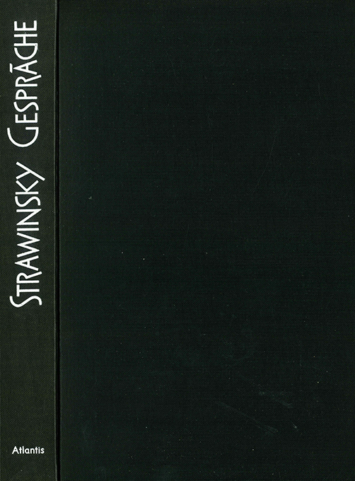 Strawinsky, Gespräche