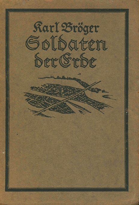 Bröger, Soldaten der Erde