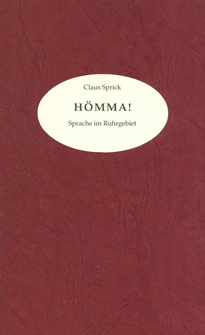 Sprick, Hömma!