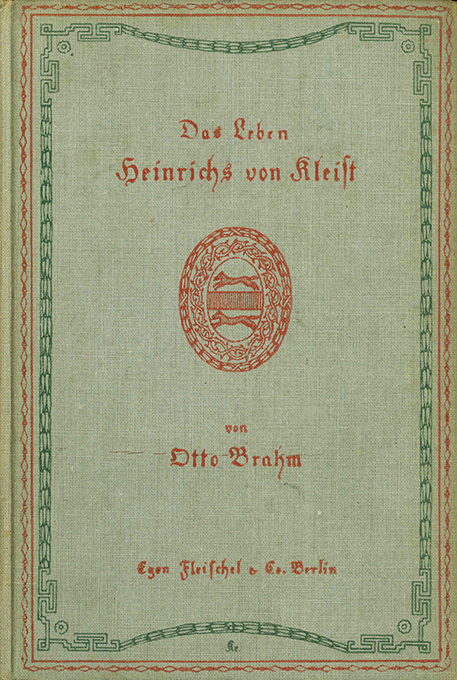 Brahm, Das Leben Heinrichs von Kleist