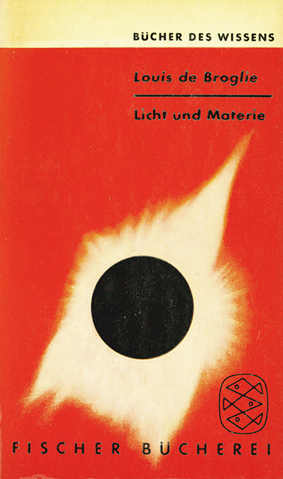 Broglie, Licht und Materie