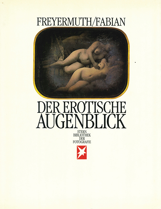 Freyermuth, Fabian, Der erotische Augenblick