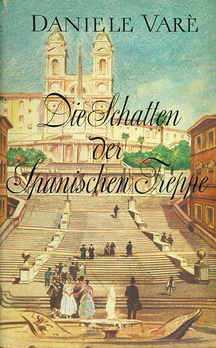 Varé, Die Schatten der spanischen Treppe