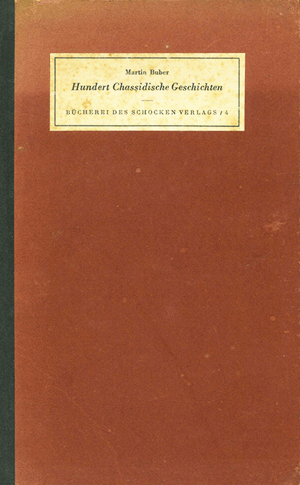 Buber, Hundert Chassid. Geschichten 1935 8.-10. Tsd.