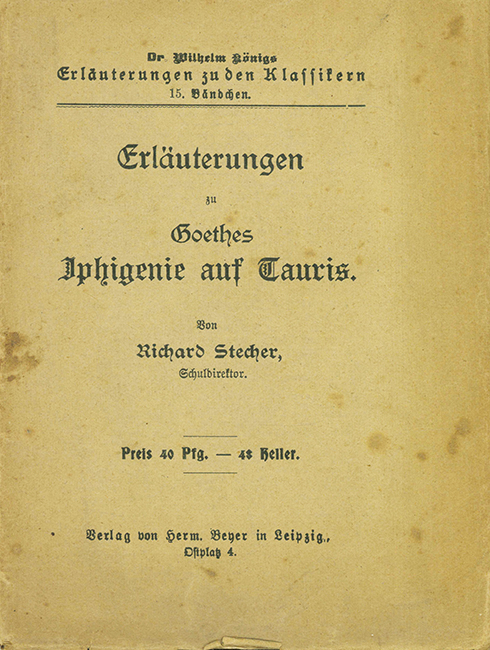 Stecher, Erläuterungen zu Goethes Iphigenie