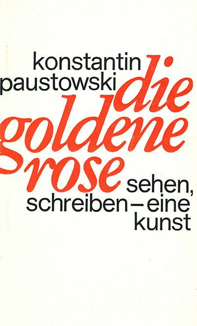 Paustowski, Die goldene Rose