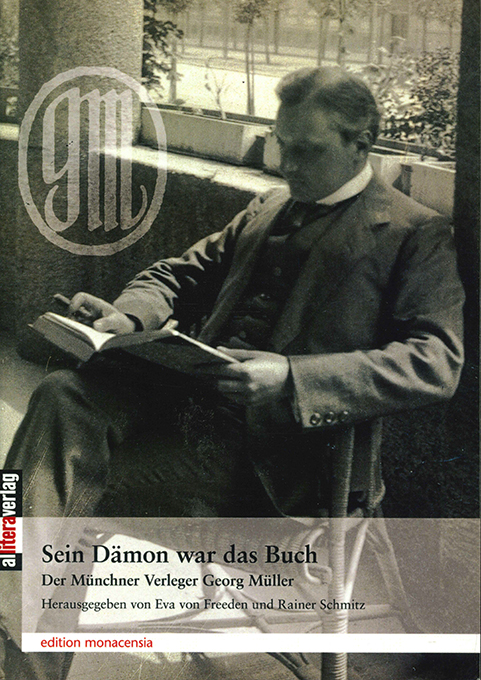 Freeden, Schmitz, Sein Dämon war das Buch