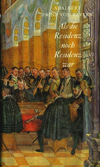 Adalbert Prinz von Bayern, Als die Residenz
