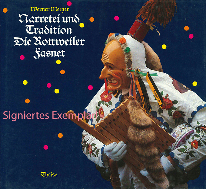 Mezger, Narretei und Tradition