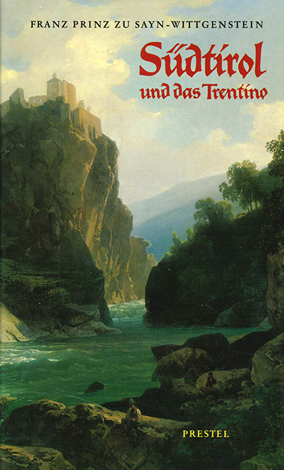 Sayn-Wittgenstein, Südtirol und das Trentino