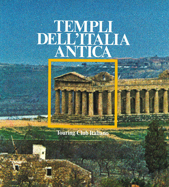Touring Club Italiano, Templi dell'Italia antica