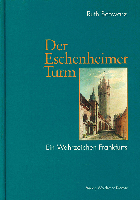 Schwarz, Der Eschenheimer Turm