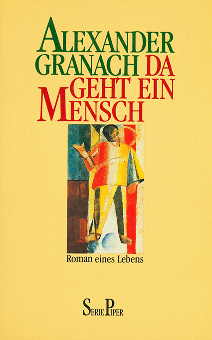 Granach, Da geht ein Mensch 1990 (Piper)