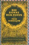 Schmeljow, Die Sonne der Toten