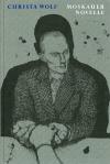 Wolf, Chr., Moskauer Novelle