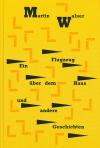 Walser, M., Ein Flugzeug (Graph. Bücher)