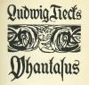 Tieck, Phantasus 1911