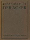 Lissauer, Der Acker 1910 (Widmung)