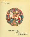 Doucet, Princesses d'Or et d'Orient