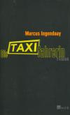 Ingendaay, Die Taxifahrerin