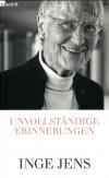 Jens, I., Unvollständige Erinnerungen