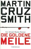 Cruz Smith, Die goldene Meile