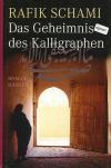 Schami, Das Geheimnis des Kalligraphen
