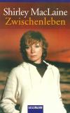 MacLaine, Zwischenleben