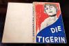 Serner, Die Tigerin EA