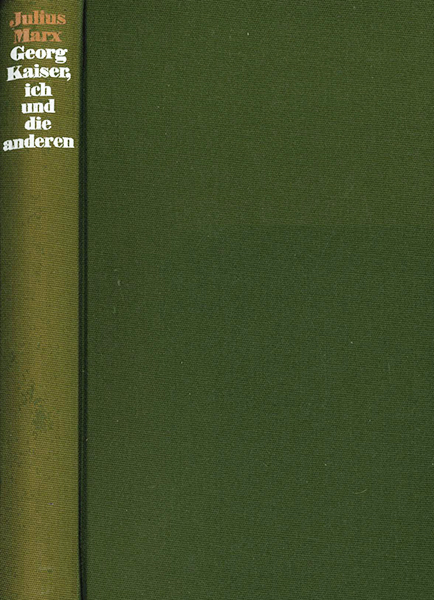 Marx, Georg Kaiser